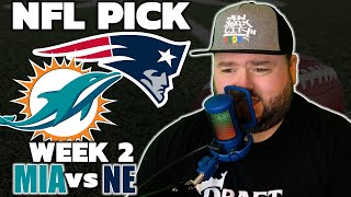 Dolphins vs Patriots Week 2 NFL Picks | Kyle Kirms Predictions | The Sauce Network