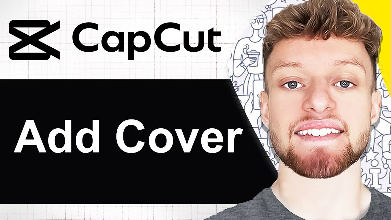 How To Add Cover on Video in CapCut PC (Step By Step)