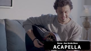 Buray - Sen Sevda Mısın Acapella ( Müziksiz Vokal ) + Şarkı Sözleri Resimi