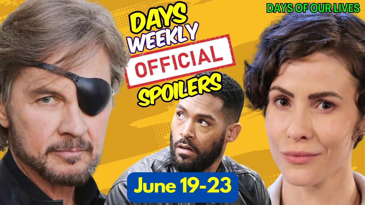 Days of our Lives Next Week Spoilers: June 19-23rd, 2023 #dool - YouTube