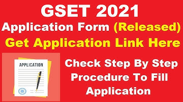 GSET 2021 Application Form (Released) - How To Fill GSET Application Form 2021