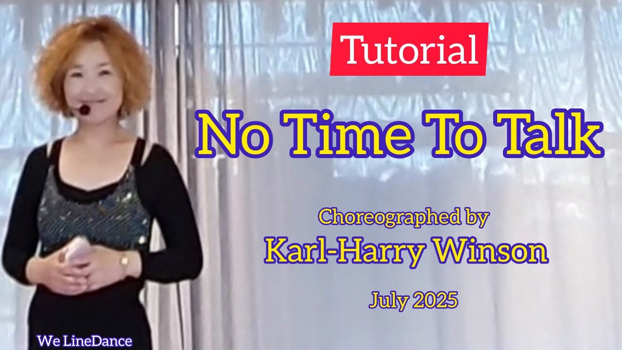 Tutorial : No Time To Talk linedance