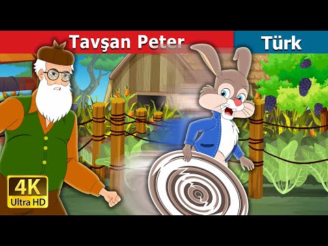 Tavşan Peter | Peter Rabbit in Turkish | türkçe peri masalları | @TurkiyaFairyTales