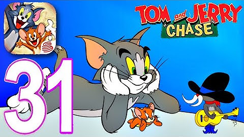 Tom And Jerry Chase Mobile - Gameplay walkthrough Part 31 (iOS - Android)