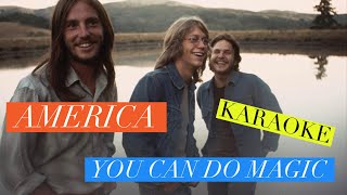 Video thumbnail of "You Can Do Magic, America, Karaoke"