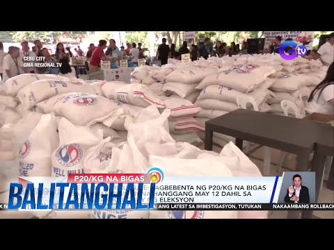 Department of Agriculture - Pagbebenta ng P20/kg na bigas sa Visayas,  tigil... | Balitanghali
