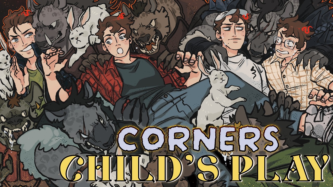 Is It A Novel Or A DnD Adventure | Corners EP. 2 | Child's Play