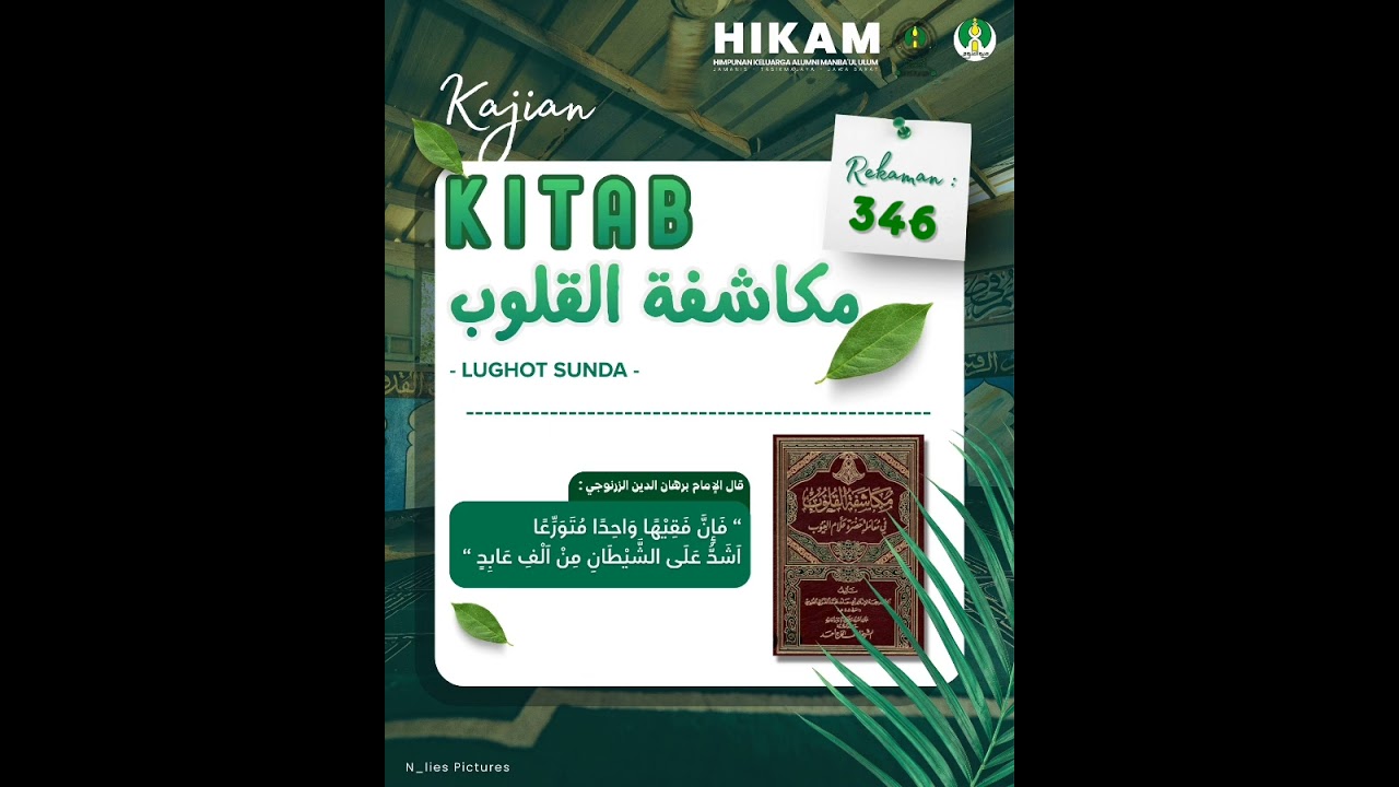 (Rek.346) KAJIAN KITAB MUKASYAFATULQULUB -KH. Fathul Arief Dj.-