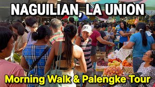 NAGUILIAN, LA UNION - Morning Walk & Market Day Visit at Naguilian Public Market | Philippines