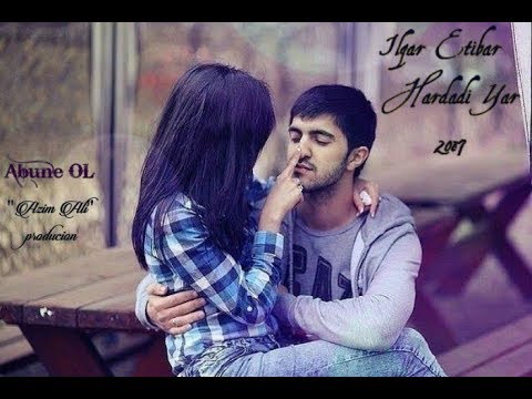 Hardadi Yar | Yeni Super Mahni 2017 \