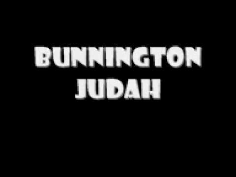 BUNNINGTON  JUDAH   LOVE   JAH
