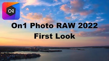 First Look: On1 Photo RAW 2022