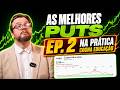 OPERAÇÃO NA PRÁTICA - COGNA EDUCAÇÃO | AS MELHORES PUTS EP. 2