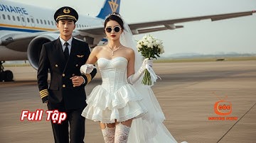 Bị ép đi xem mắt, cô không ngờ người đó lại là chàng cơ trưởng trong mộng suốt sáu năm