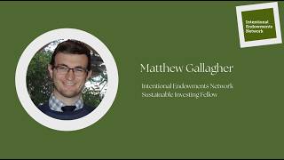 Meet Our Fall 2026 Fellow, Matthew Gallagher | Intentional Endowments Network Fellowship
