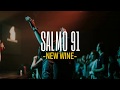 SALMO 91 - New Wine (Letra)