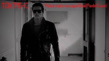 TOK715-C - Police station escape (Brad Fiedel Cover)
