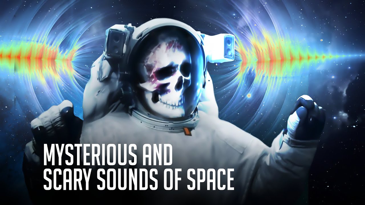 ⁣The Most Mysterious and Scary Sounds Ever Recorded in Space