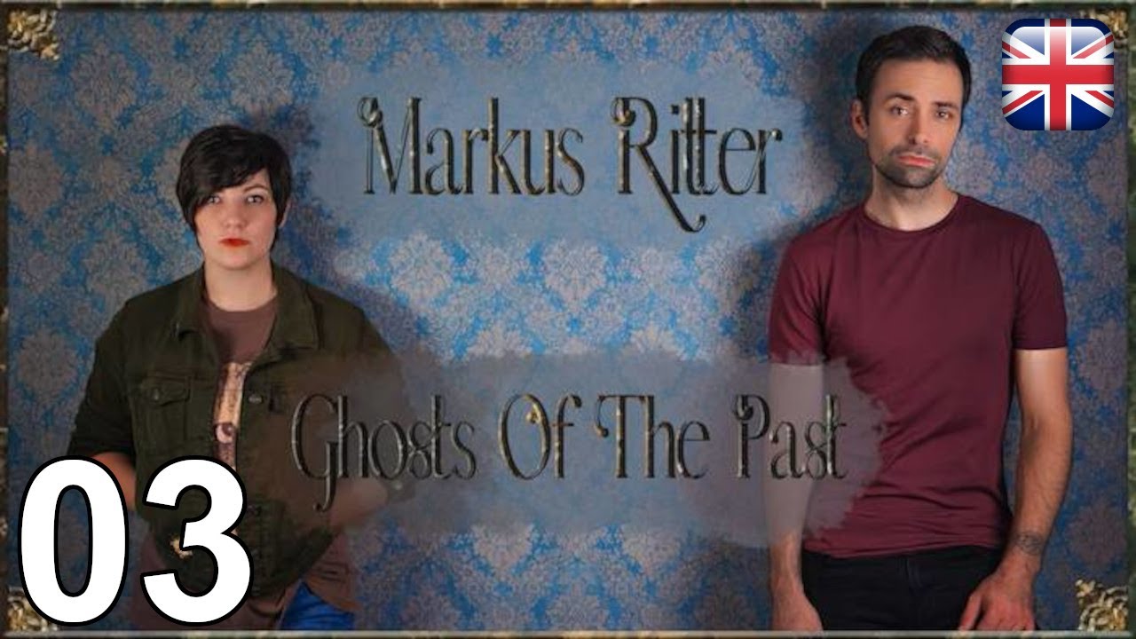 Markus Ritter: Ghosts Of The Past Gameplay Video