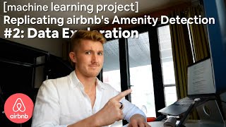 Using Machine Learning to Replicate Airbnb's Amenity Detection Part 2: Data Exploration