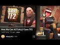 Save tf2 is back  tf2s communitys thirsty 