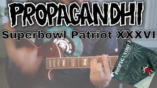 Propagandhi - Superbowl Patriot XXXVI [Potemkin City Limits #11] (Guitar Cover)