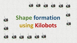 Build Shapes Using Kilobots Swarm Robotics