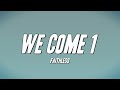 Faithless - We Come 1 (Lyrics)