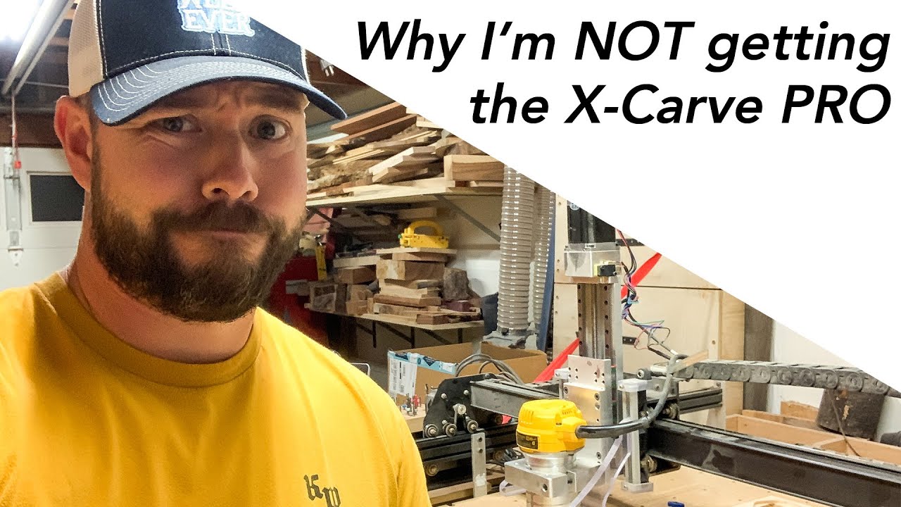 Why I love my X-Carve and WONT be getting the pro... for now.