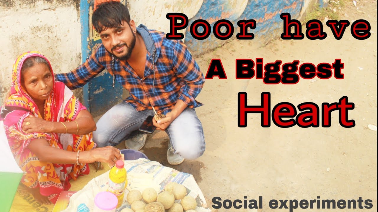 Poor have a biggest heart# social experiments