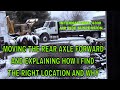 2010 INTERNATIONAL MOVING & EXPLAINING WHERE I PUT REAR AXLE FORWARD! PT 1