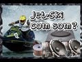 Jet-Ski com som?