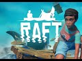 Raft Live Stream #3!!!