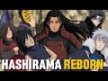 WHAT IF HASHIRAMA REBORN WITH HIS MEMORY POWERS AND ABILITIES 