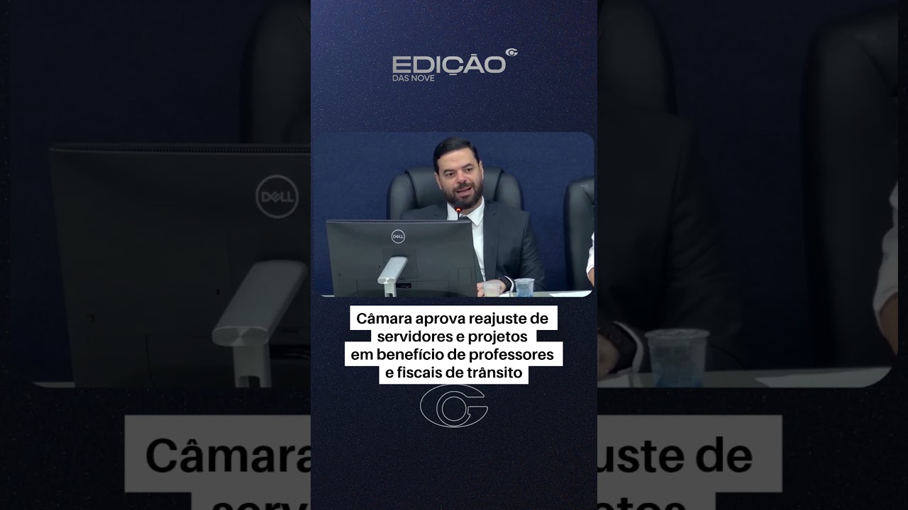 Câmara aprova reajuste de servidores e projetos em benefício de professores e fiscais de trânsito