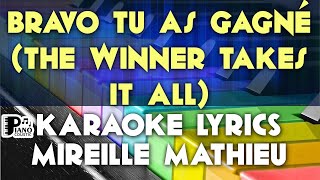 Video thumbnail of "BRAVO TU AS GAGNÉ THE WINNER TAKES IT ALL MIREILLE MATHIEU KARAOKE LYRICS VERSION PSR S975"