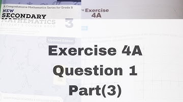 Exercise 4A | Question 1 | Part(3) | New Secondary Mathematics 3