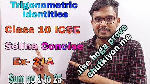 Trigonometrical Identities | Class 10 | ICSE | Selina Concise Mathematics | Sum 1 to Sum 25