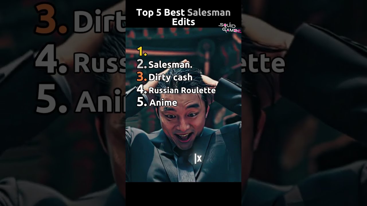 Top 5 Best Salesman Edits Squid Game 2 Squidgame2 Squidgame Edit