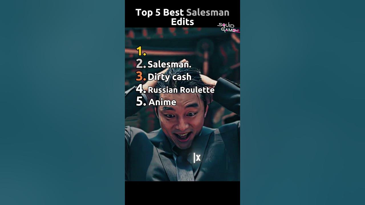 Top 5 Best Salesman Edits | Squid Game 2 #squidgame2 #squidgame #edit Top 5 Best Salesman Edits | Squid Game 2 #squidgame2 #squidgame #edit