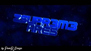 Intro #12 - zSupR3M3 & ArEs | PoweR Design [CHILL] [V1 & V2]
