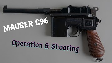 How really Mauser C96 works?