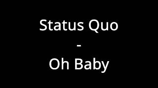 Status Quo - Oh Baby (Lyrics)