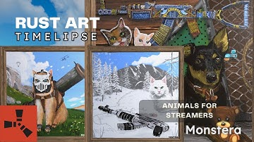 RUST ART Timelapse - Animals for streamers