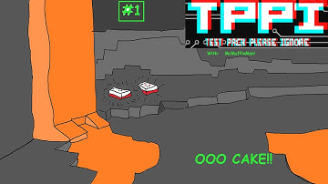 TPPI : OOOOO! Cake!  [Part 1]