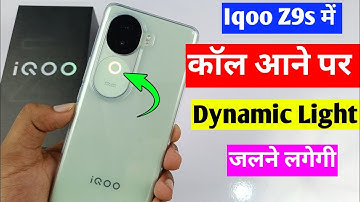 iqoo z9s 5G dynamic light setting | iqoo z9s me call aane per dynamic light Kaise jalaye