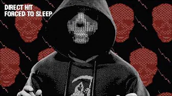Watch Dogs 2 Soundtrack│Direct Hit - Forced To Sleep Watch Dogs 2 Soundtrack│Direct Hit - Forced To Sleep