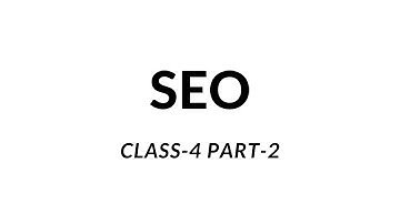 SEO | Search Engine Optimization | Full Course Bangla Tutorial for Beginner 2021 | Class 4 - Part 2