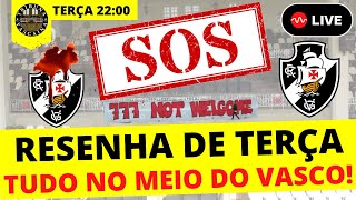 🎙️TRIBUNA VASCAÍNA: VENHA NOSSA RESENHA VASCAÍNA DE TODA TERÇA | RESUMO DO VASCÃO #resenhavascaina