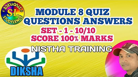 MODULE - 8 QUIZ QUESTIONS ANSWERS OF NISTHA TRAINING.( Score 100% marks ) #STUDYLENCE